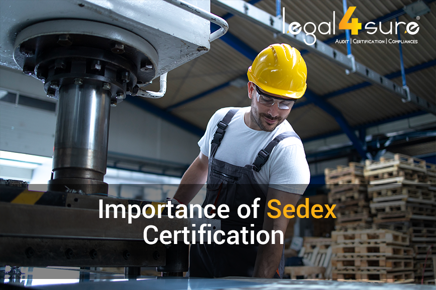 Importance of Sedex Certification