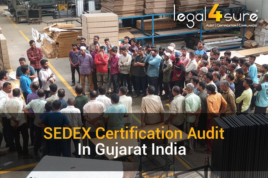 Best SEDEX Certification Audit In Gujarat India