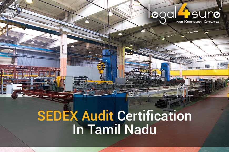 Top SEDEX Audit Certification in Tamil Nadu