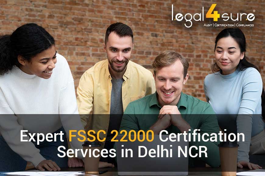 Expert FSSC 22000 Certification In Delhi NCR