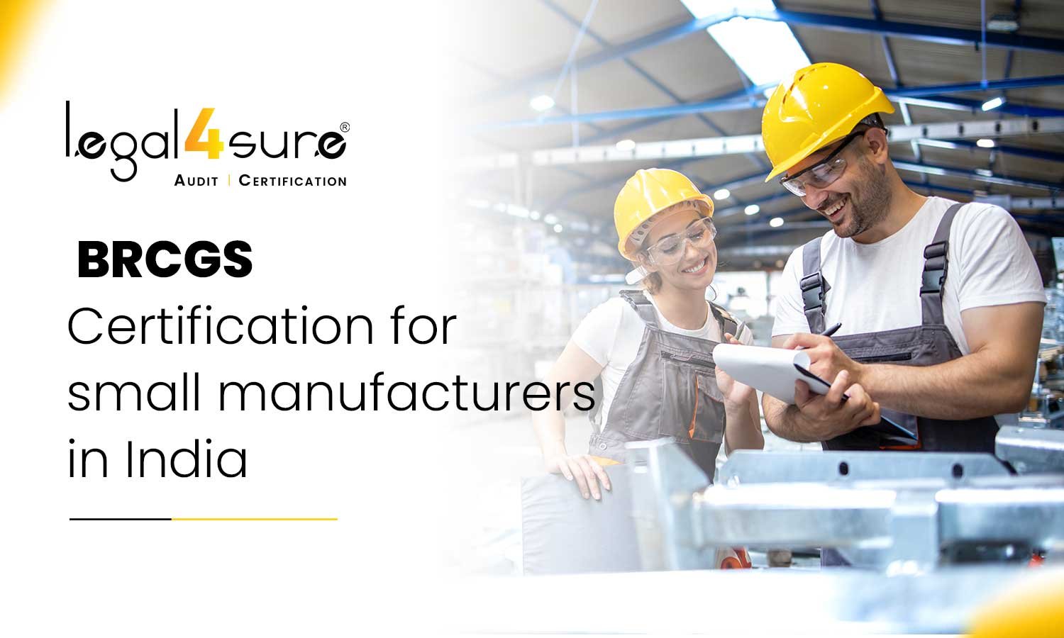 BRCGS Certification for small manufacturers in India