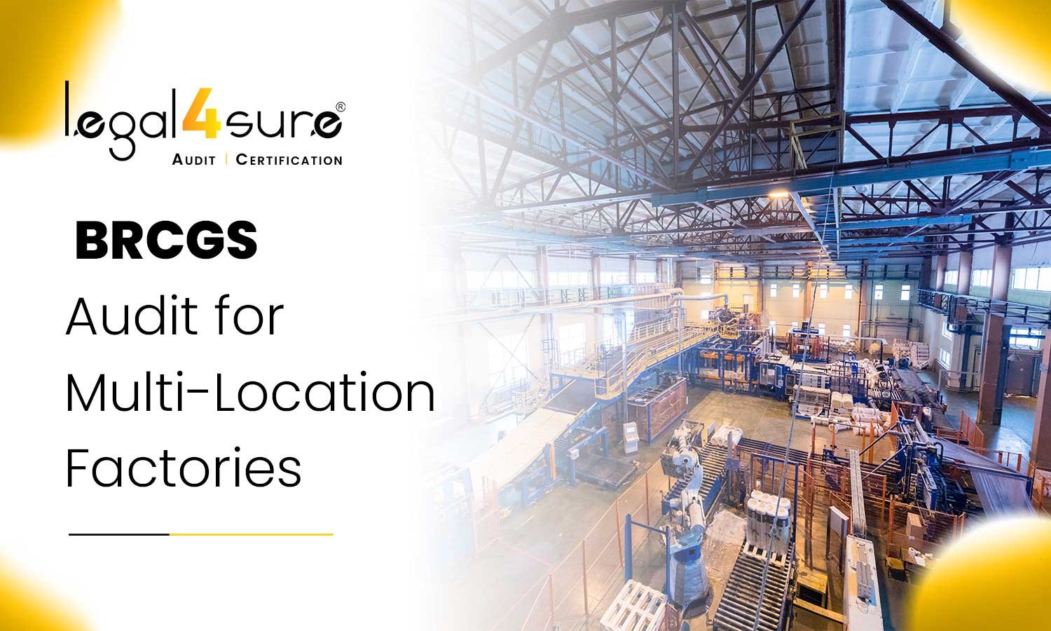 BRCGS Audit for Multi-Location Factories