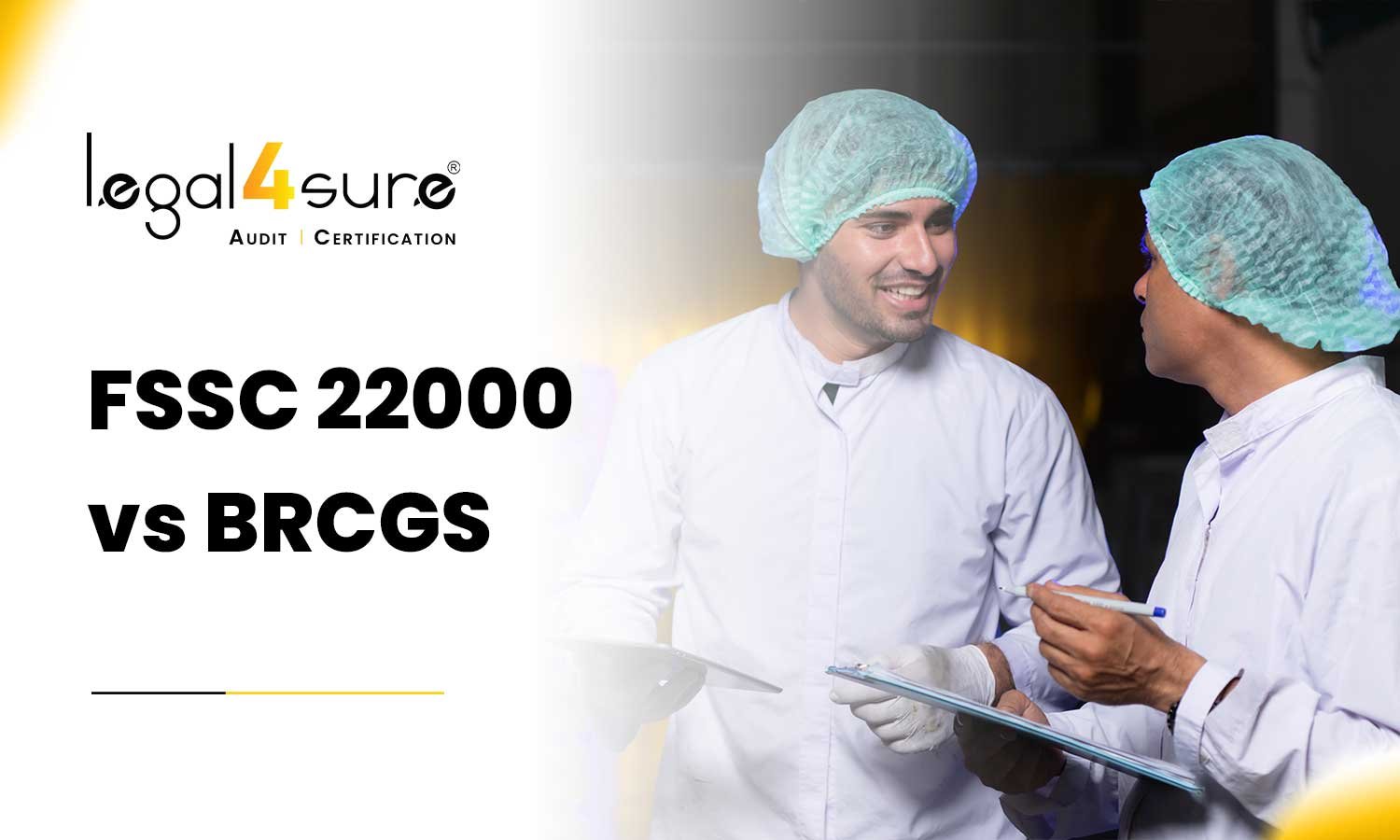 FSSC 22000 vs BRCGS