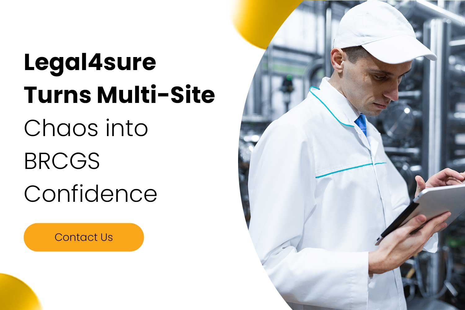Legal4sure Turns Multi-Site Chaos into BRCGS Confidence