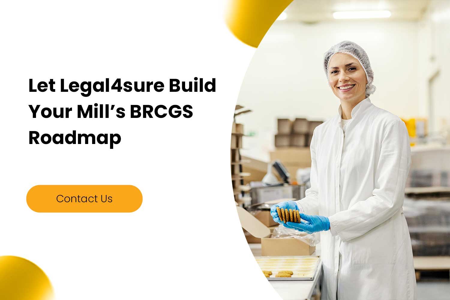 Let Legal4sure Build Your Mill’s BRCGS Roadmap