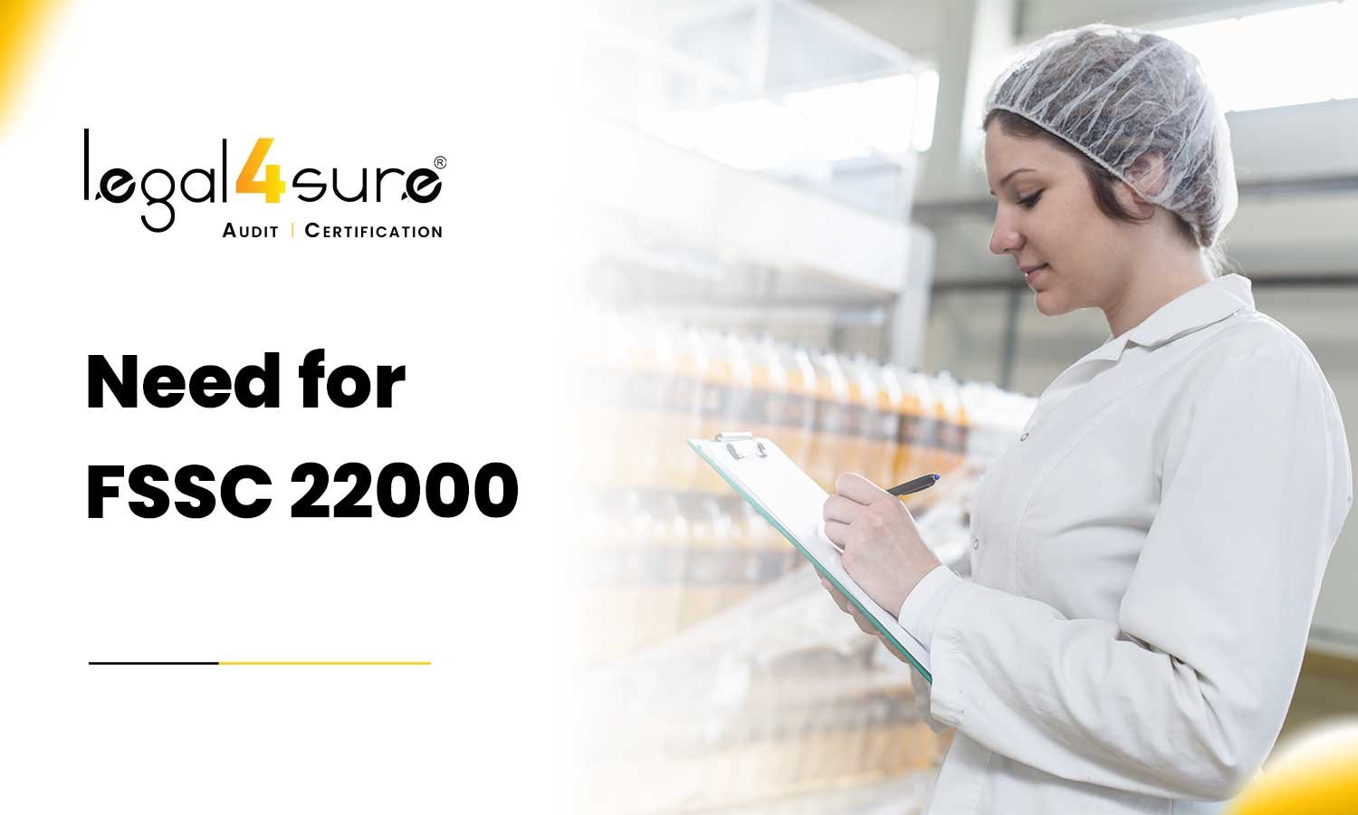 Need for FSSC 22000