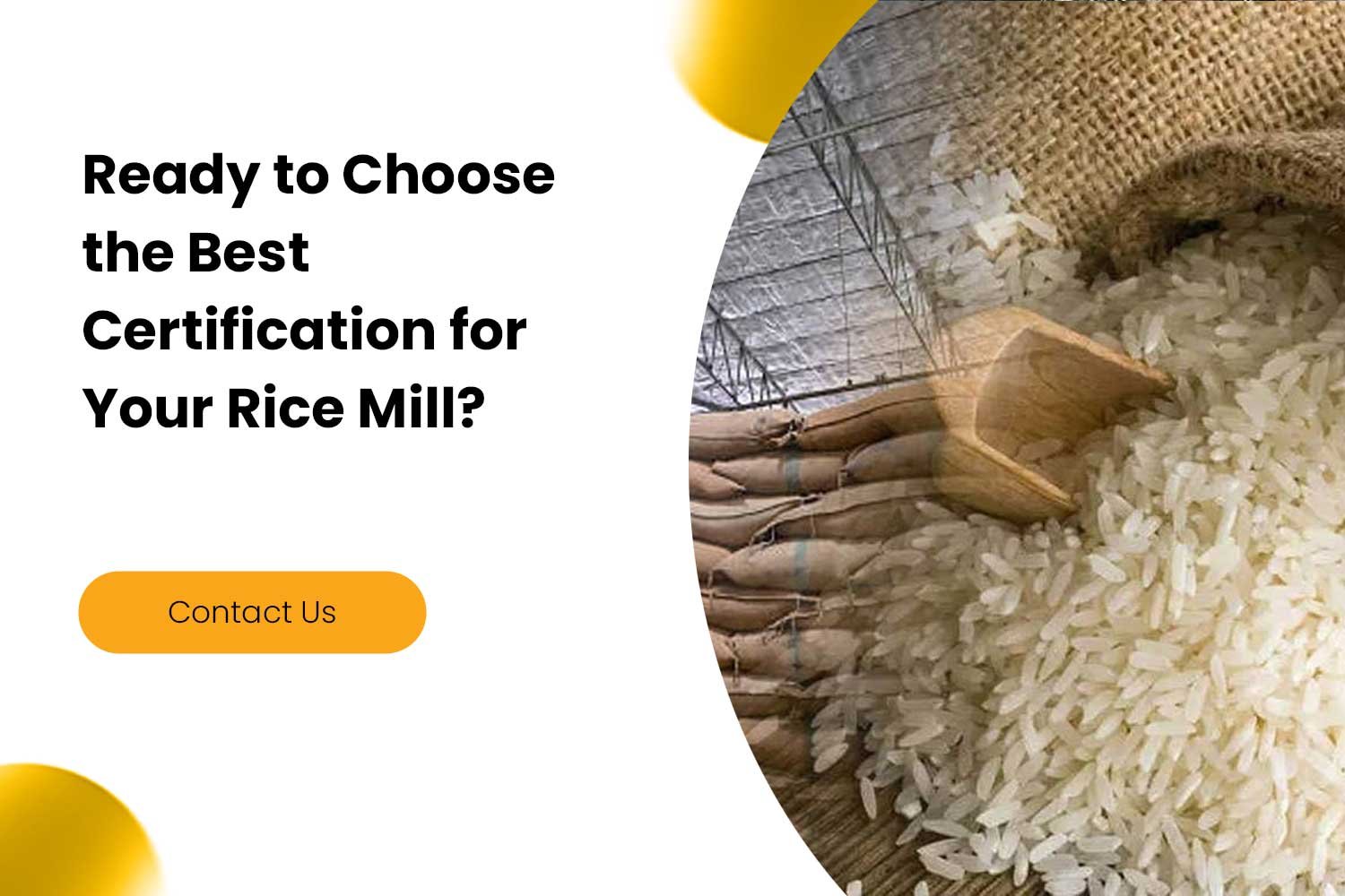 Ready to Choose the Best Certification for Your Rice Mill?