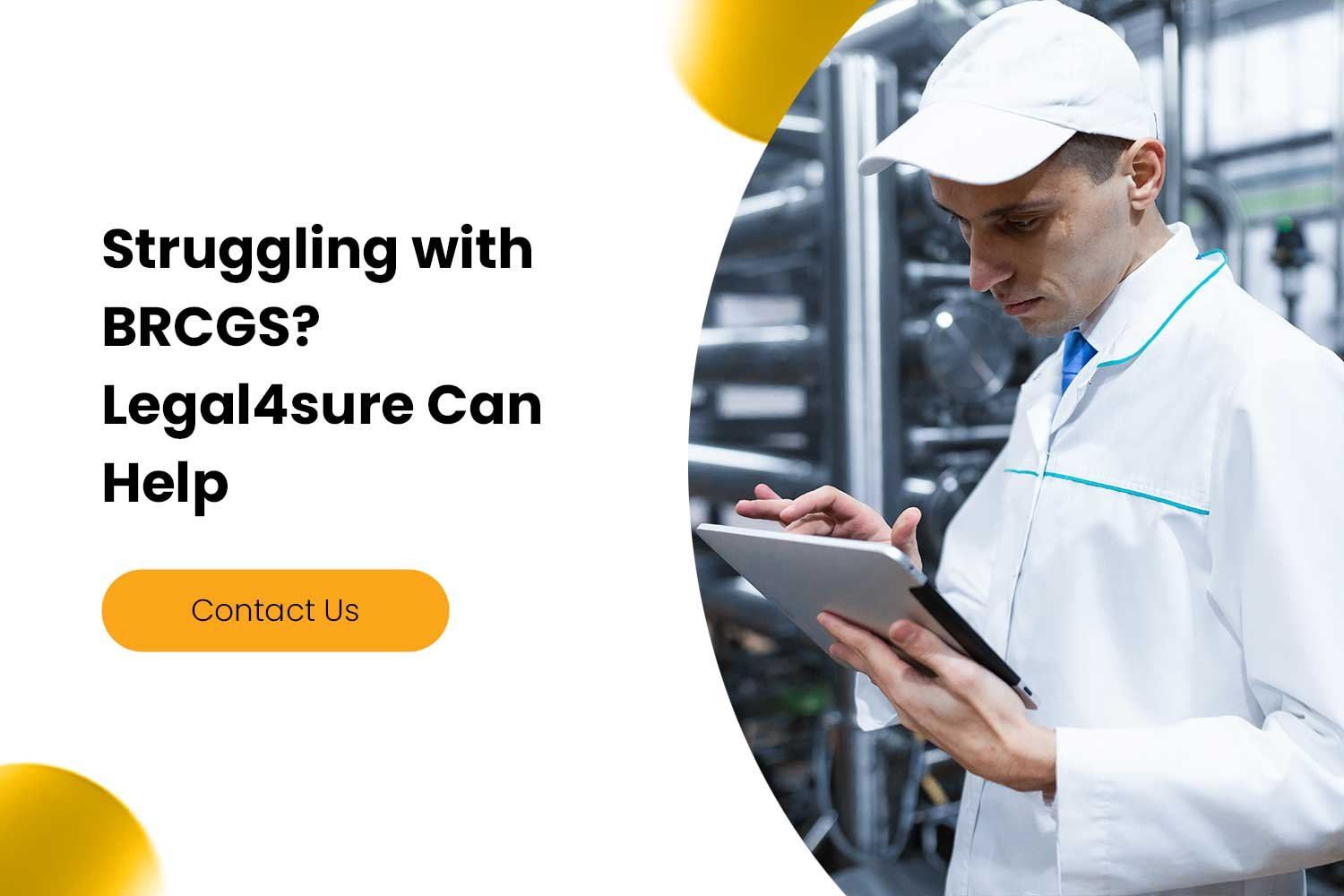 Struggling with BRCGS? Legal4sure Can Help