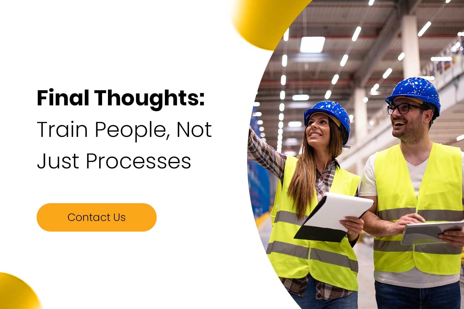 Final Thoughts: Train People, Not Just Processes