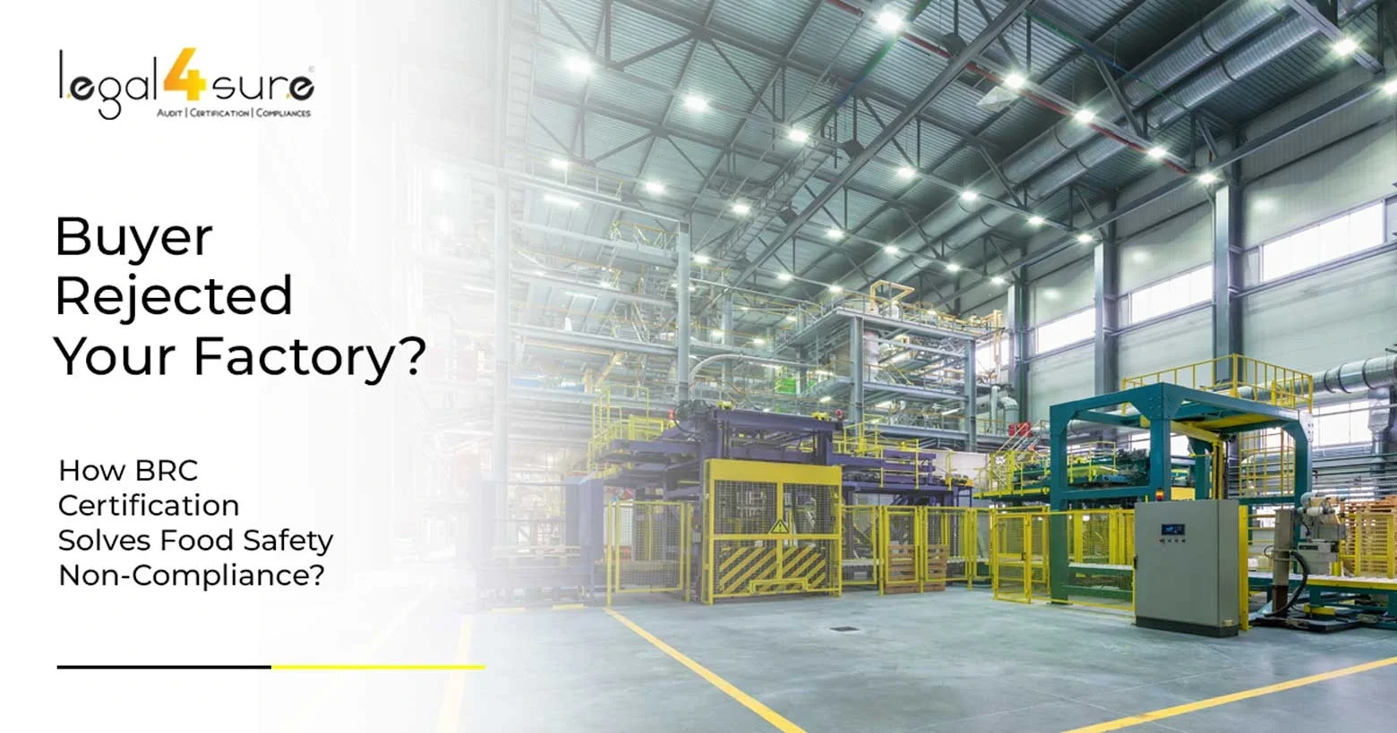 Buyer rejected factory BRC certification