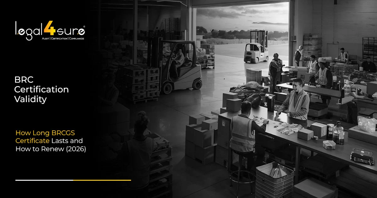 BRC Certification Validity and Renewal: How Long BRCGS Certificate Lasts and How to Renew (2026)