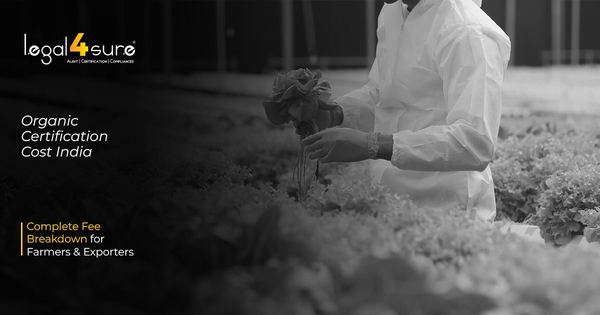 organic certification cost India