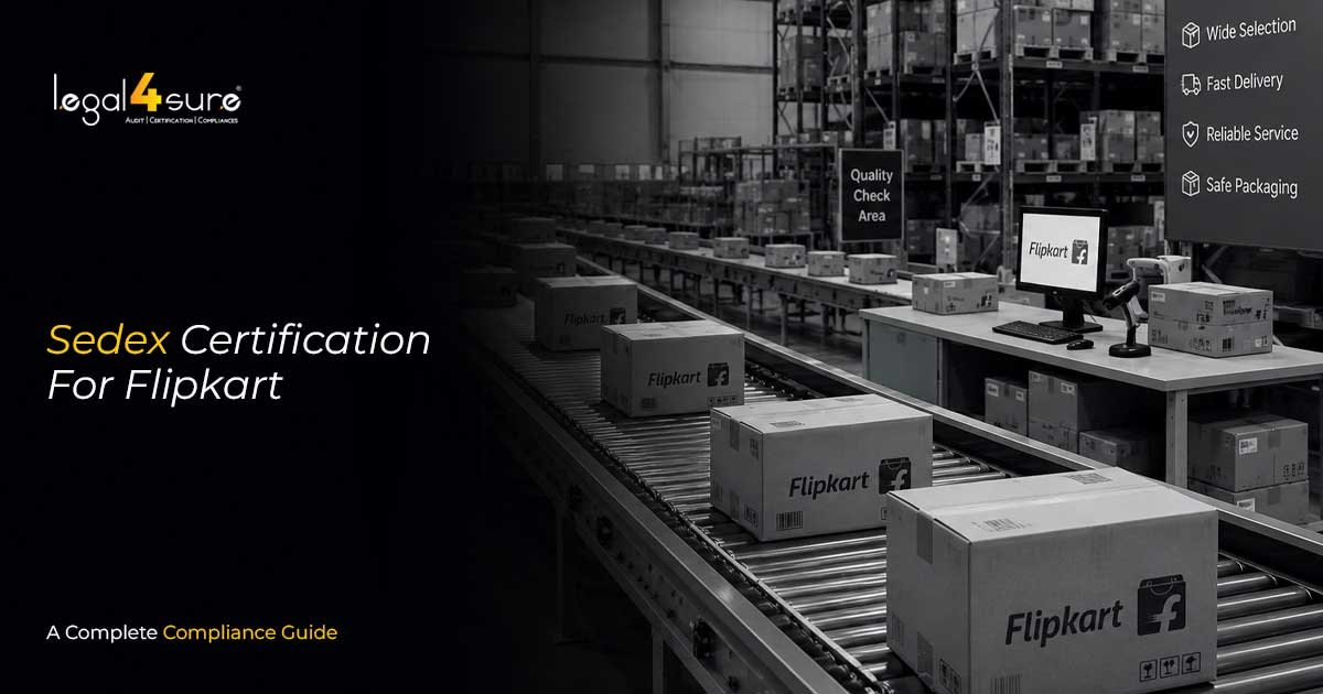 Sedex certification for flipkart